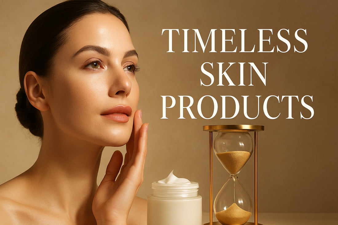 7 Best Timeless Skin Products You Need to Try in 2025