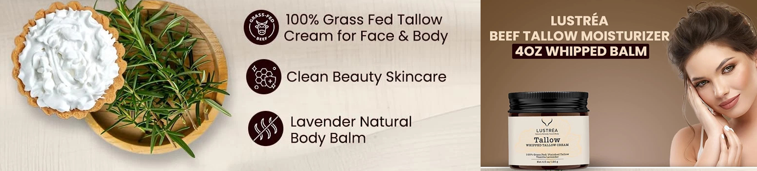 Lustrea Grass Fed Tallow Cream for Face and Body
